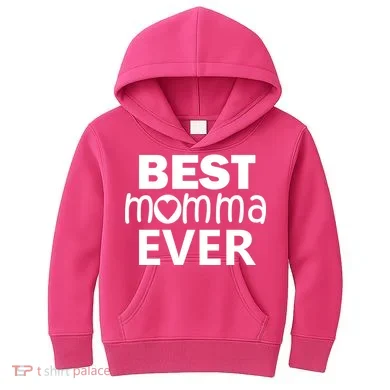 Best Momma Ever Kids Hoodie