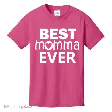 Best Momma Ever Kids T-Shirt