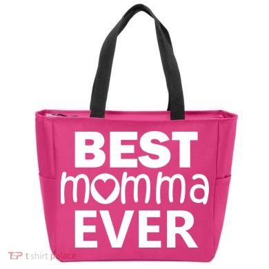 Best Momma Ever Tote Bag