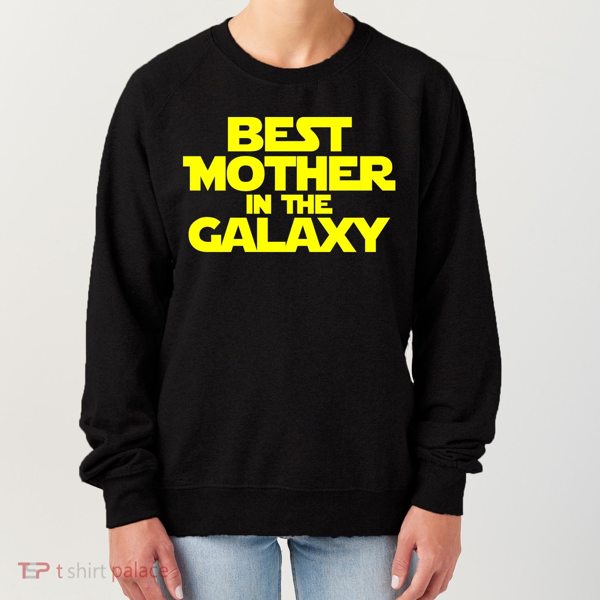 Best Mother In The Galaxy Women's Sweatshirt