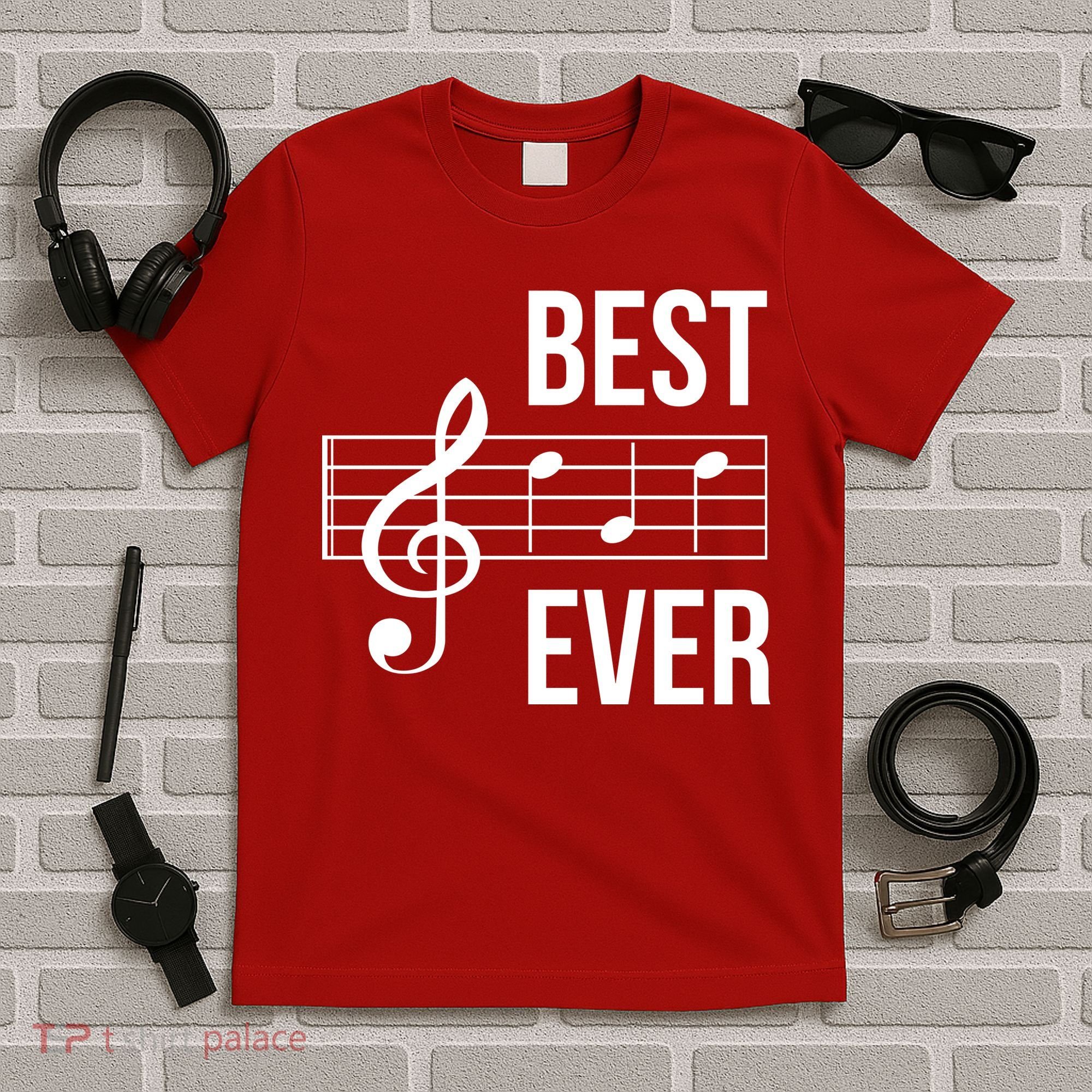 Best Music Ever T-Shirt