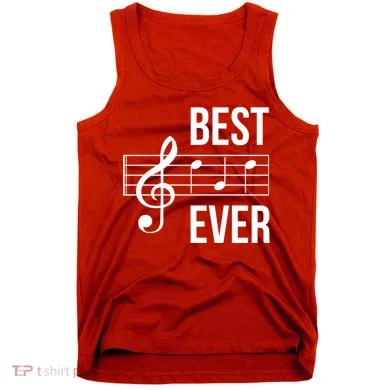 Best Music Ever Tank Top
