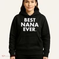 Best Nana Ever Hoodie thumb 5