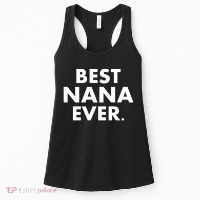 Best Nana Ever Women's Tank Top