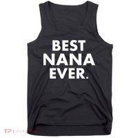 Best Nana Ever Tank Top thumb 0
