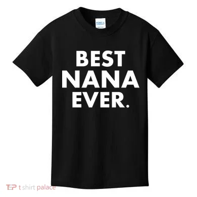 Best Nana Ever Kids T-Shirt