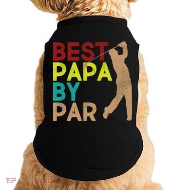 Best Papa By Par Doggie Tank
