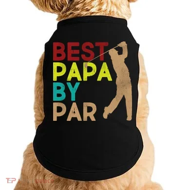 Best Papa By Par Doggie Tank