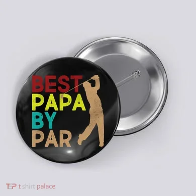 Best Papa By Par Button