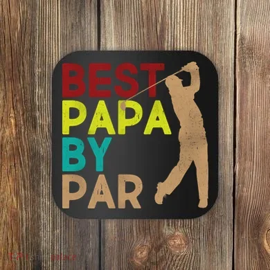 Best Papa By Par Coaster