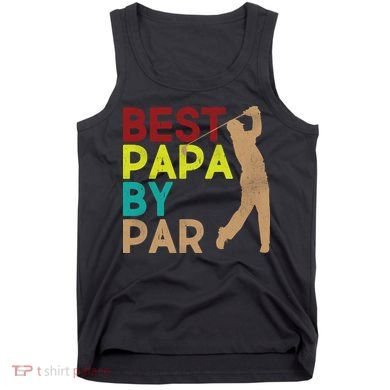 Best Papa By Par Tank Top