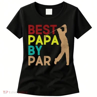 Best Papa By Par Women's T-Shirt