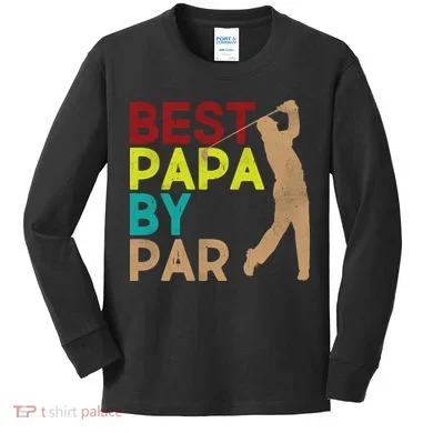 Best Papa By Par Kids Long Sleeve Shirt