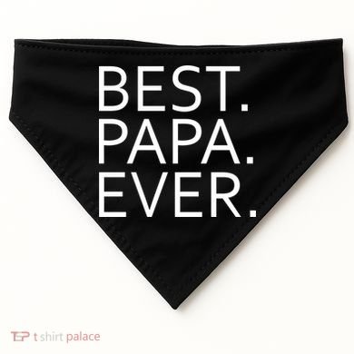 Best Papa Ever USA-Made Doggie Bandana