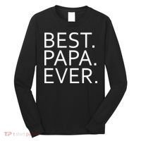 Best Papa Ever Long Sleeve Shirt thumb 0