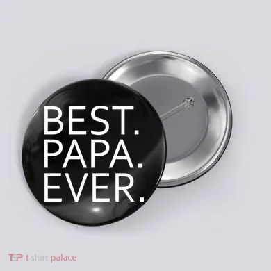 Best Papa Ever Button