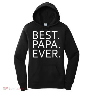 Best Papa Ever Women's Hoodie