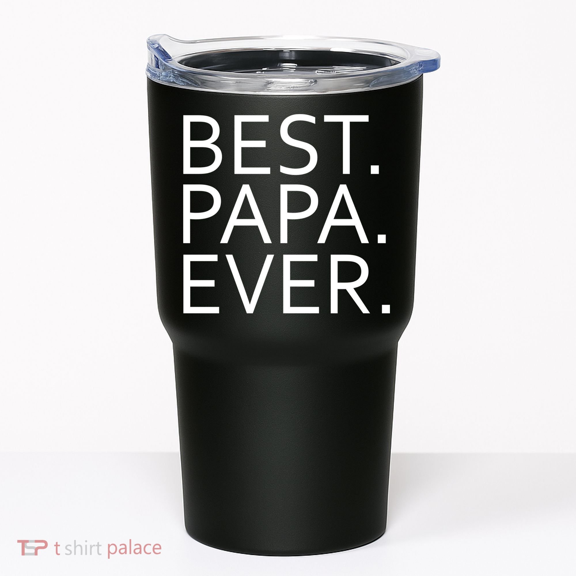 Best Papa Ever Tumbler