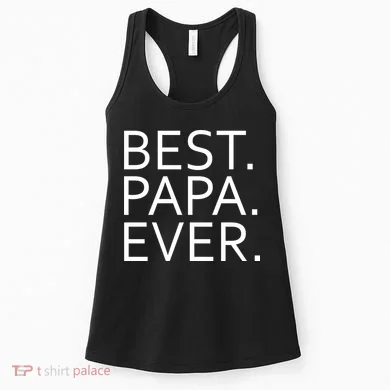 Best Papa Ever Women's Tank Top