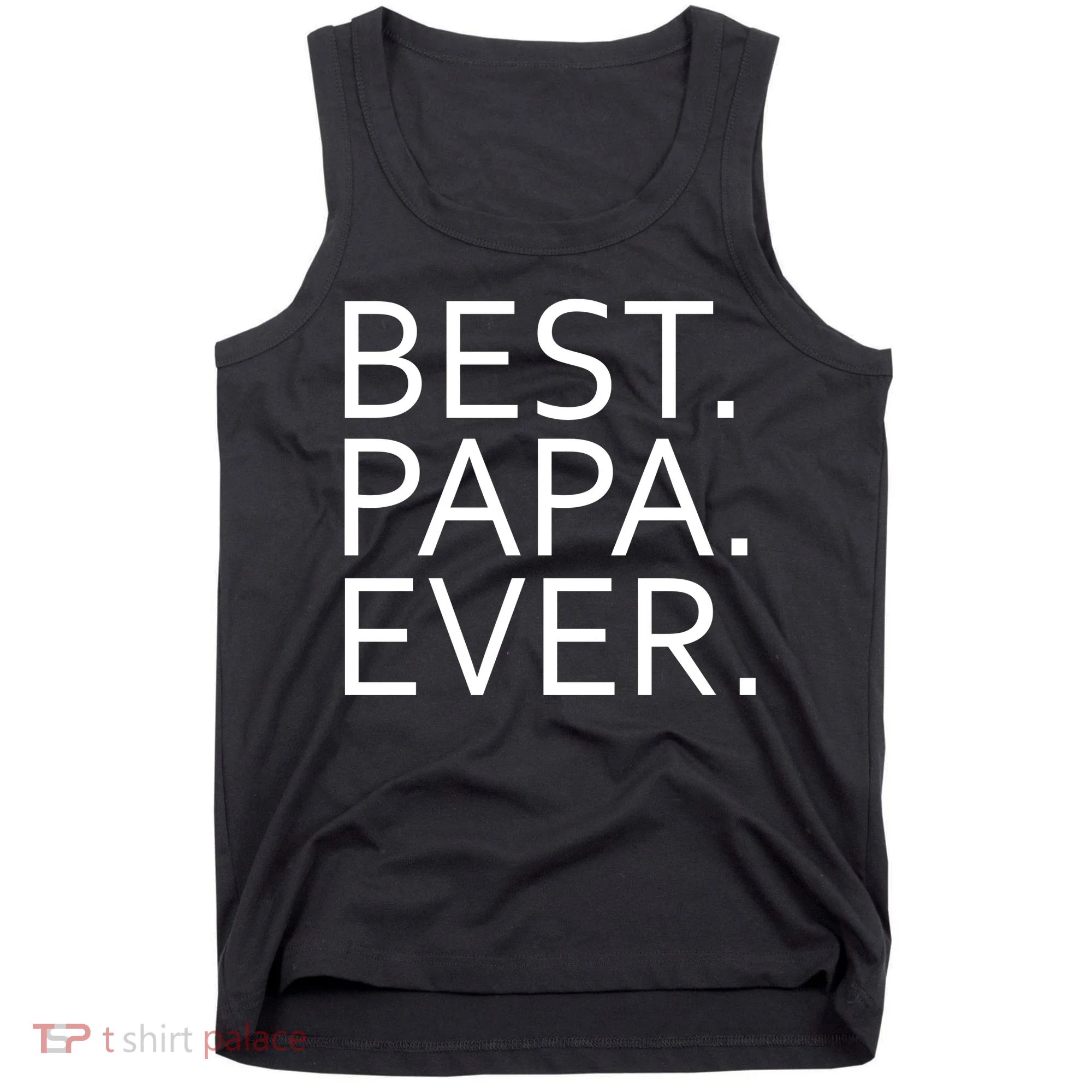 Best Papa Ever Tank Top