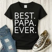 Best Papa Ever Women's T-Shirt thumb 3
