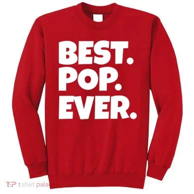 Best Pop Ever Sweatshirt