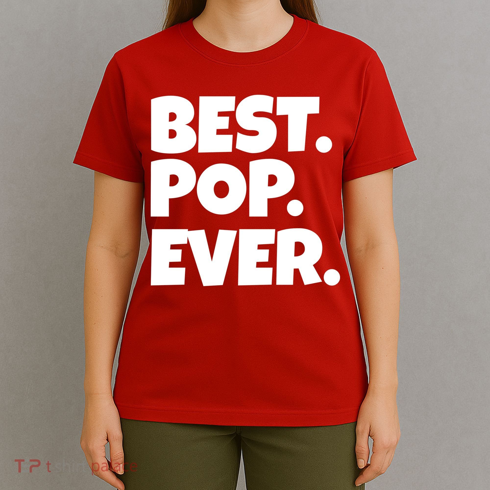 Best Pop Ever T-Shirt