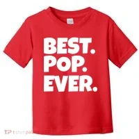 Best Pop Ever Toddler T-Shirt thumb 0