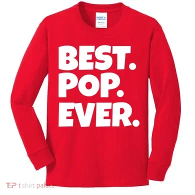 Best Pop Ever Kids Long Sleeve Shirt