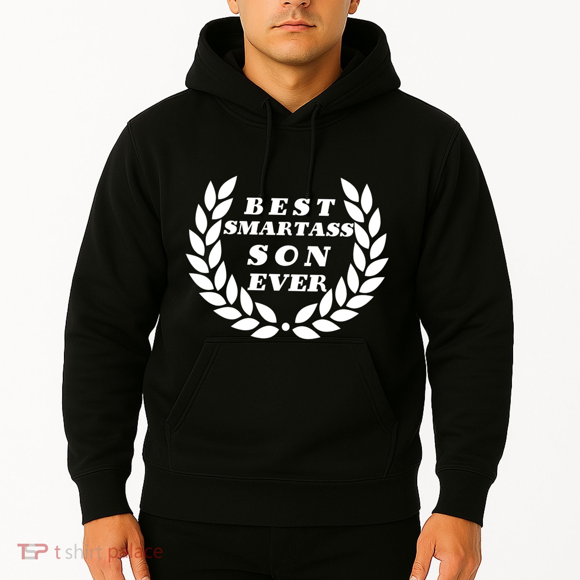 Best Smartass Son Ever Hoodie