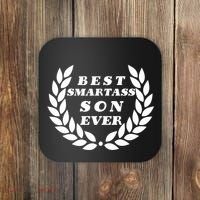 Best Smartass Son Ever Coaster thumb 0