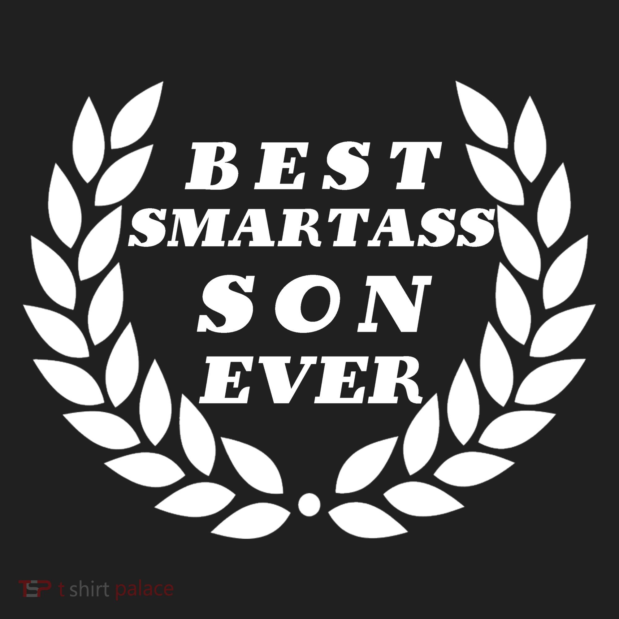 Best Smartass Son Ever Tumbler