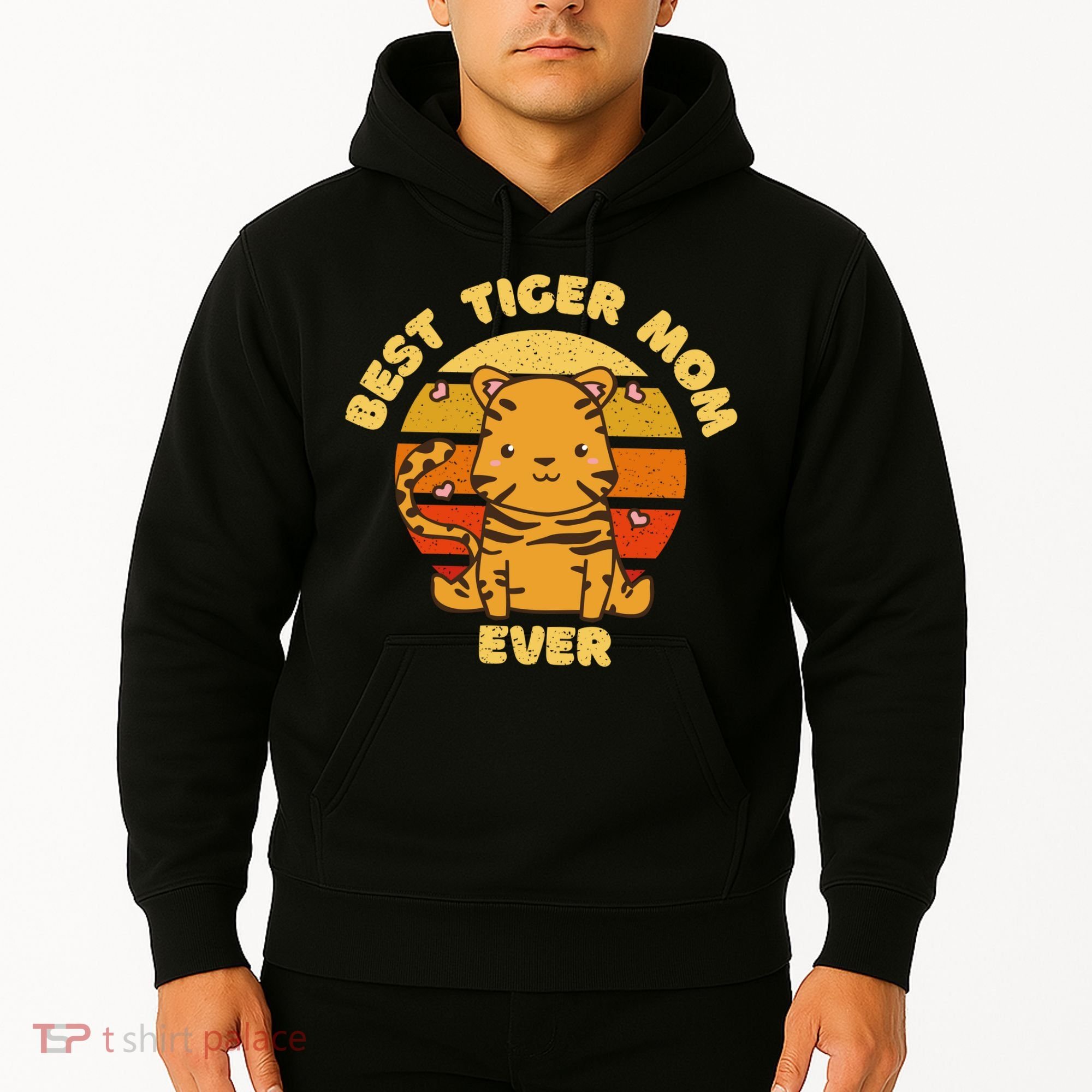 Best Tiger Mom Ever Hoodie