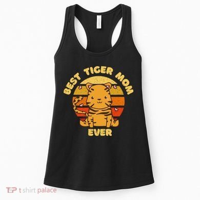 Best Tiger Mom Ever Women's Tank Top
