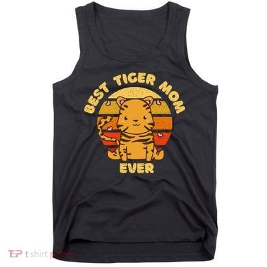 Best Tiger Mom Ever Tank Top