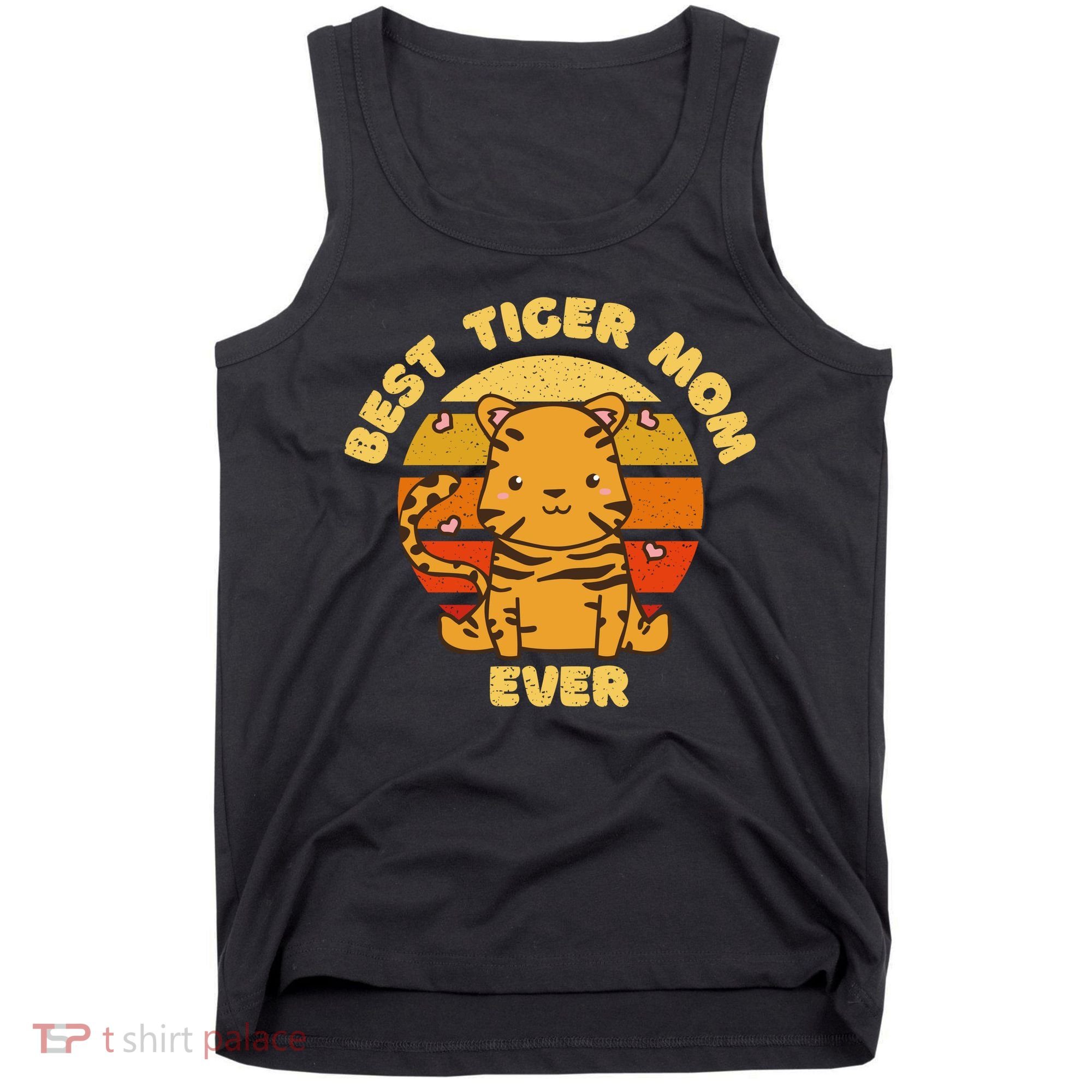 Best Tiger Mom Ever Tank Top