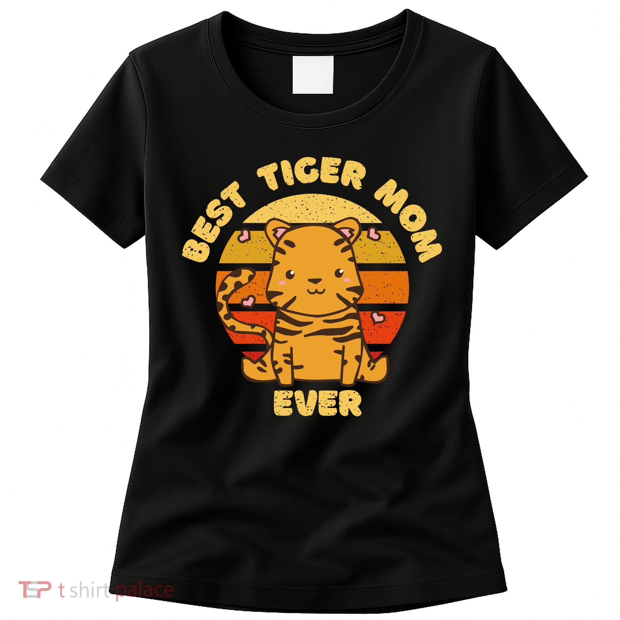Best Tiger Mom Ever Women's T-Shirt