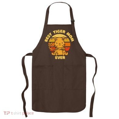 Best Tiger Mom Ever Apron