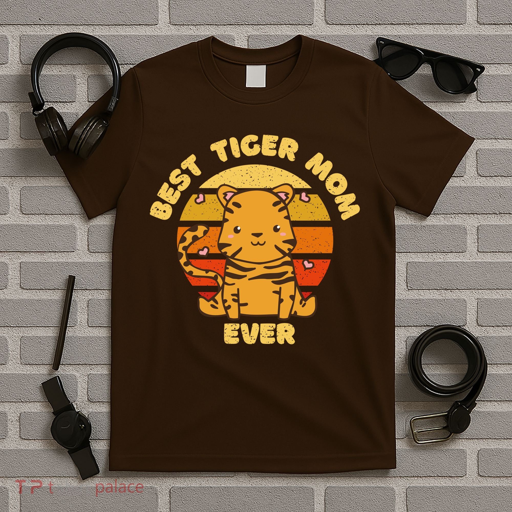 Best Tiger Mom Ever T-Shirt