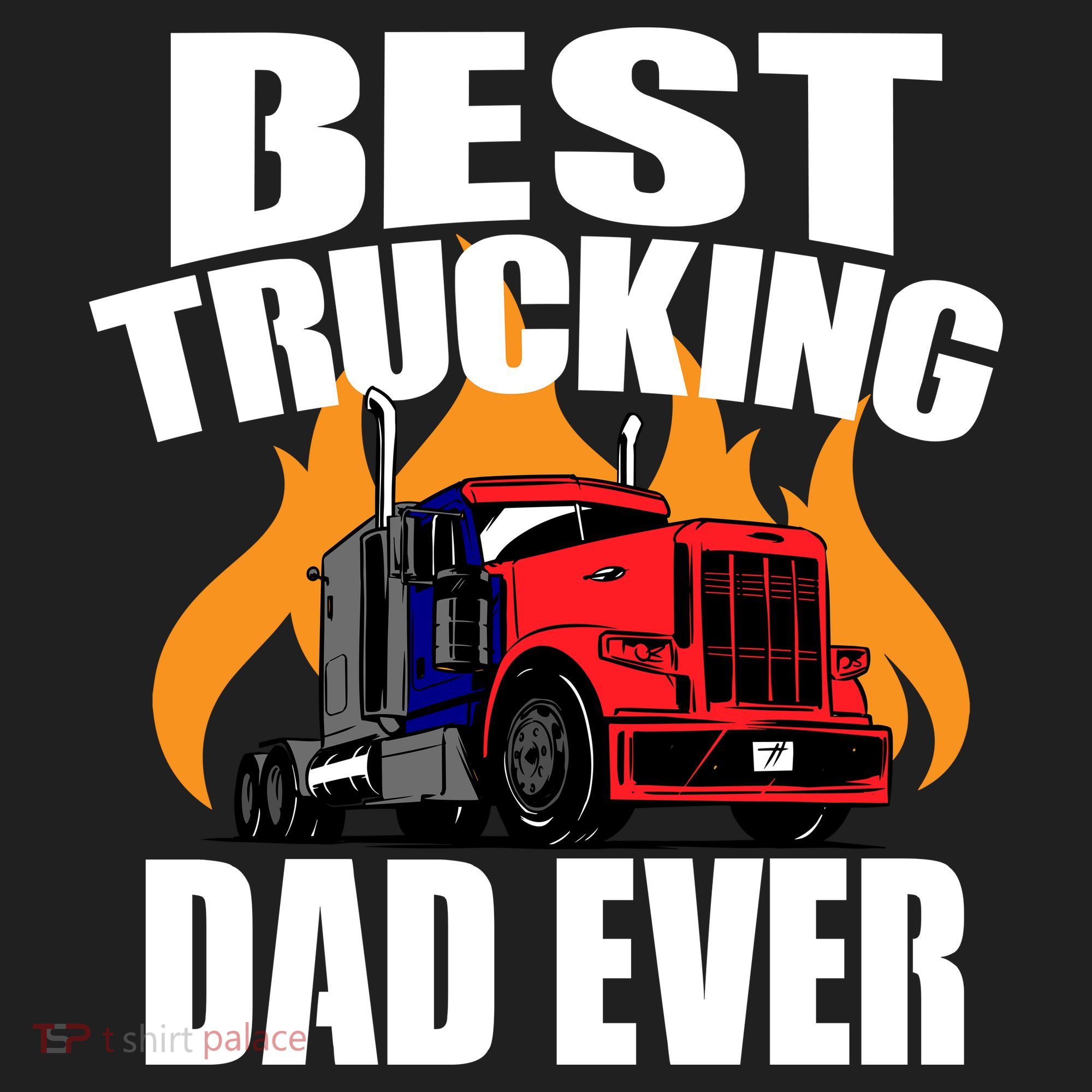 Best Trucking Dad Ever Tumbler