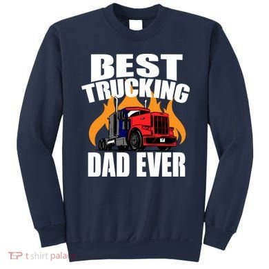 Best Trucking Dad Ever Sweatshirt