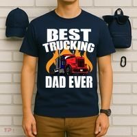 Best Trucking Dad Ever T-Shirt thumb 6
