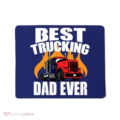 Best Trucking Dad Ever Mousepad