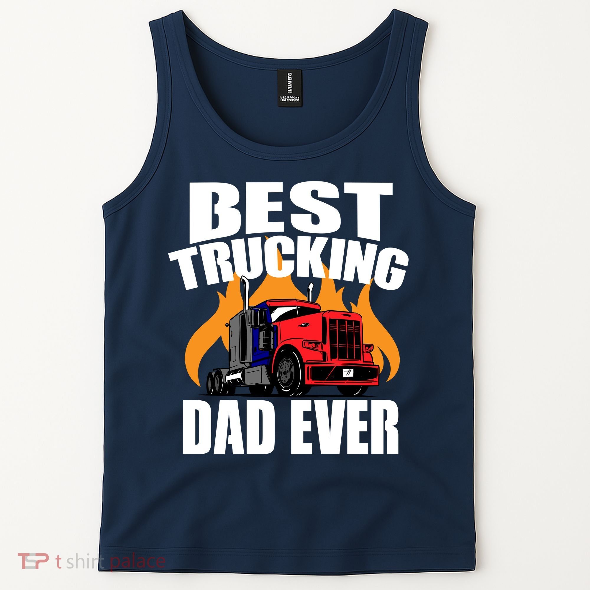 Best Trucking Dad Ever Tank Top