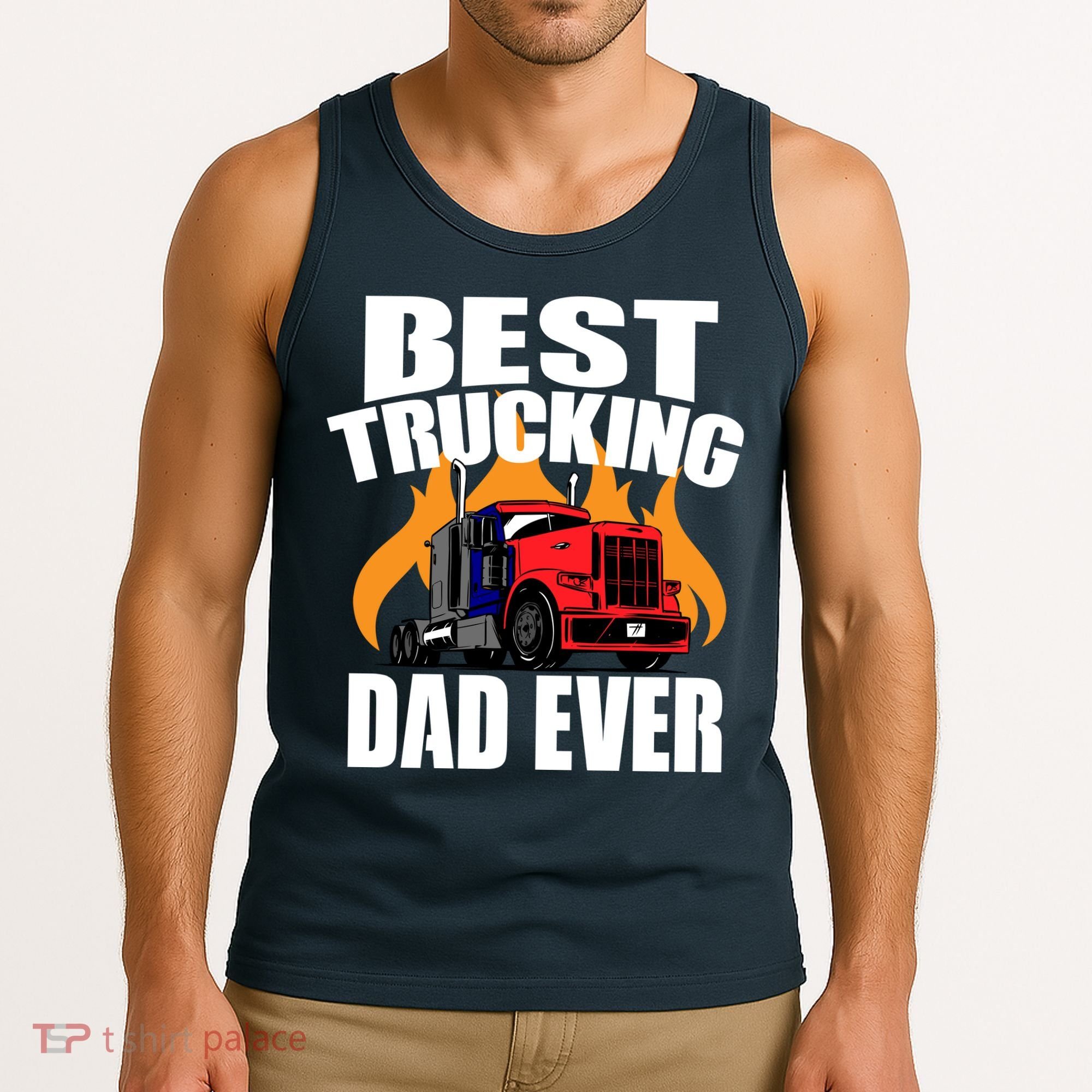 Best Trucking Dad Ever Tank Top