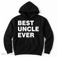 Best Uncle Ever Hoodie thumb 0