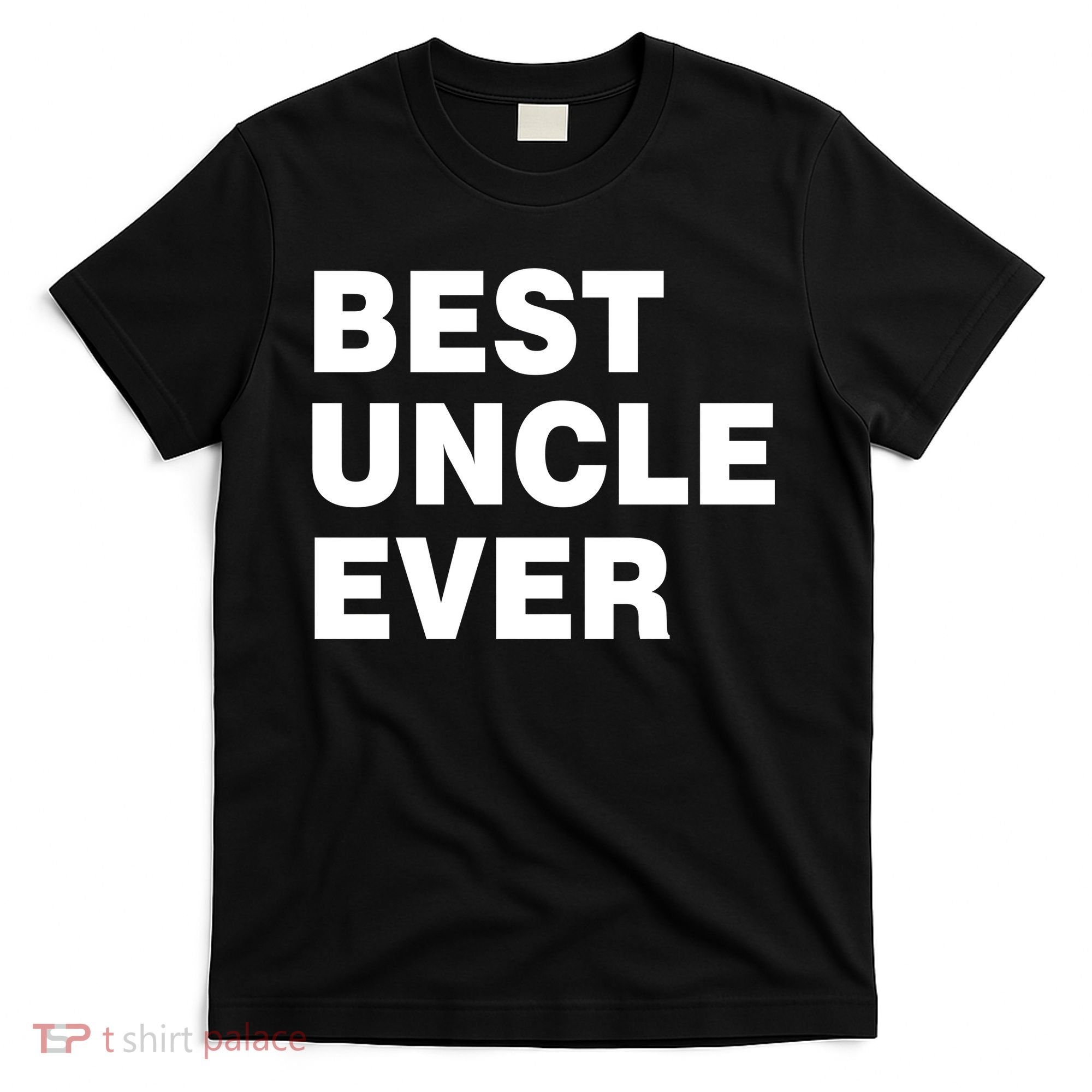 Best Uncle Ever T-Shirt
