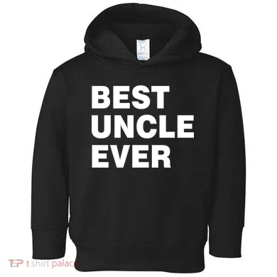 Best Uncle Ever Toddler Hoodie