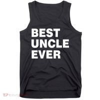 Best Uncle Ever Tank Top thumb 0