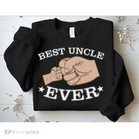 Best Uncle Ever Fist Bump Sweatshirt thumb 2
